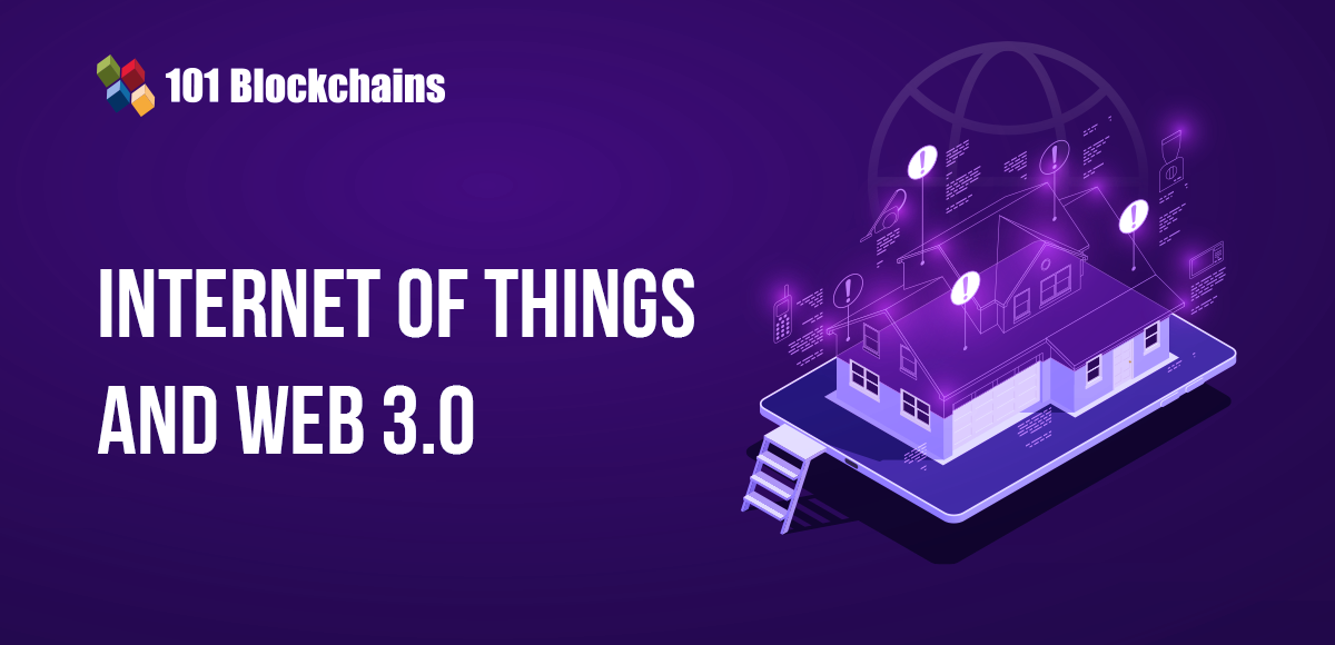 Internet of Things and Web 3.0 Internet of Things and Web 3.0